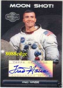 2007 MOON SHOT AUTOGRAPH AUTO FRED HAISE/APOLLO 13  