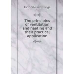   and their practical application John Shaw Billings  Books