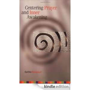 Centering Prayer and Inner Awakening Bourgeault Cynthia  