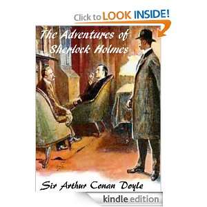 THE ADVENTURES OF SHERLOCK HOLMES (Annotated) The Original Text in 