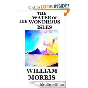 The Water of the Wondrous Isles William Morris  Kindle 