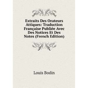   Avec Des Notices Et Des Notes (French Edition) Louis Bodin Books
