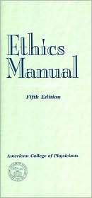 Ethics Manual, (1930513658), American College of Physicians, Textbooks 