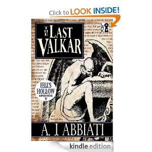   Last Valkar (Fells Hollow): A. J. Abbiati:  Kindle Store