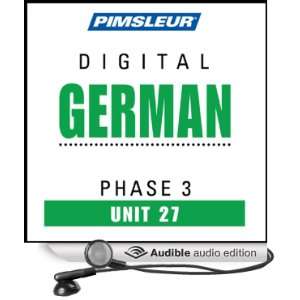  German Phase 3, Unit 27 Learn to Speak and Understand German 