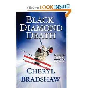  Black Diamond Death [Paperback] Cheryl Bradshaw Books