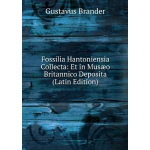   MusÃ¦o Britannico Deposita (Latin Edition) Gustavus Brander Books