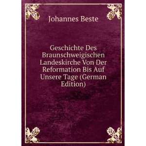  Bis Auf Unsere Tage (German Edition) Johannes Beste Books