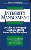 Integrity Management A Guide to Managing Legal and Ethical Issues in 