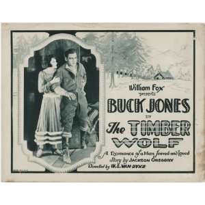  Reprint William Fox presents Buck Jones in The Timber Wolf 