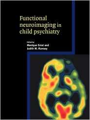 Functional Neuroimaging in Child Psychiatry, (0521126584), Monique 