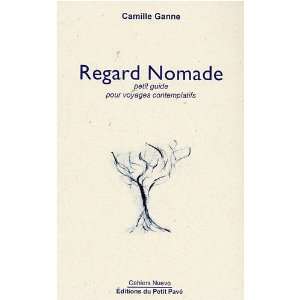   pour voyages contemplatifs (9782847121551) Camille Ganne Books