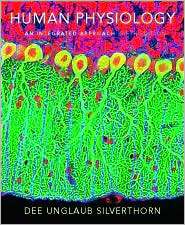 Human Physiology An Integrated Approach, (0321559398), Dee Unglaub 