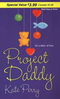   Project Daddy by Kate Perry, Kensington Publishing 