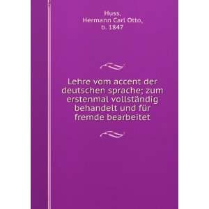   fremde bearbeitet Hermann Carl Otto, b. 1847 Huss  Books