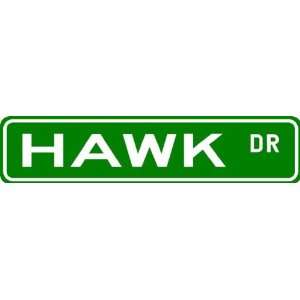  HAWK Street Sign ~ Family Lastname Sign ~ Gameroom 