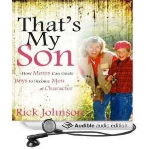  Thats My Son (Audible Audio Edition) Rick Johnson Books