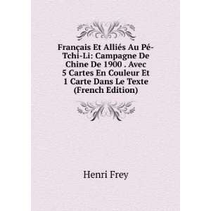   Couleur Et 1 Carte Dans Le Texte (French Edition) Henri Frey Books