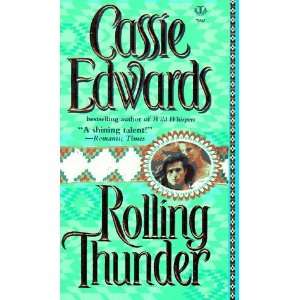  Rolling Thunder: Cassie Edwards: Books
