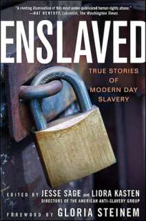  Enslaved True Stories of Modern Day Slavery by Jesse 