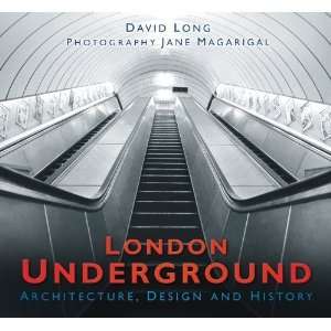 London Underground Architecture, Design and History [Hardcover]
