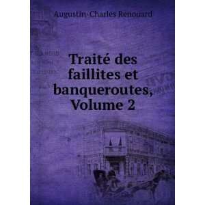   , Volume 2 (French Edition) Augustin Charles Renouard Books