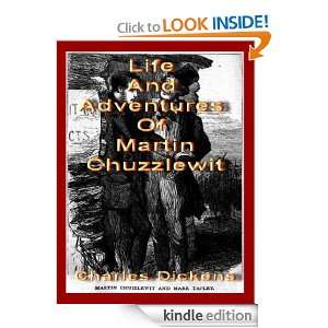 Life And Adventures Of Martin Chuzzlewit (Annotated) Charles Dickens 