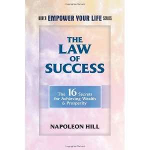   of Success (Dover Empower Your Life) [Paperback]: Napoleon Hill: Books