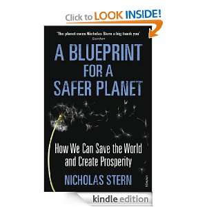 Blueprint for a Safer Planet Nicholas Stern  Kindle 