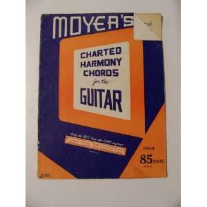    Moyers Charted Harmony Chords for the Guitar 