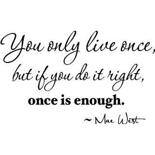   is enough. Mae West cute wall quote wall art wall sayings wall decal