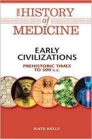 Early Civilizations Prehistoric Times to 500 C. E., (0816072051 