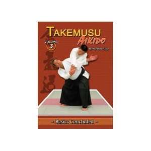  Takemusu Aikido Book 3 by Morihiro Saito 2007 Edition 