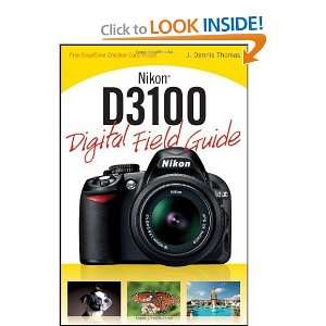Nikon D3100 Digital Field Guide and over one million other books are 