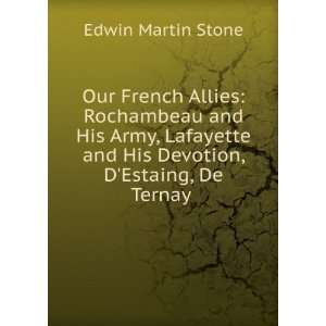   and His Devotion, DEstaing, De Ternay . Edwin Martin Stone Books
