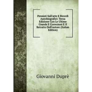   Il Retratto Dellautore (Italian Edition) Giovanni DuprÃ¨ Books