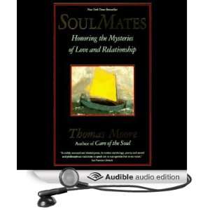  Soul Mates Honoring the Mysteries of Love and 