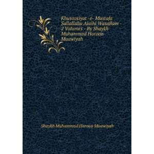 Khusoosiyat  e  Mustafa Sallallahu Alaihi Wasallam   2 Volumes   By 