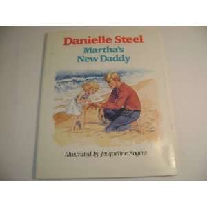  Marthas New Daddy [Hardcover]: Danielle Steel: Books