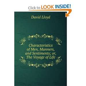   , Manners, and Sentiments; or, The Voyage of Life: David Lloyd: Books