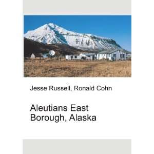 Aleutians East Borough, Alaska Ronald Cohn Jesse Russell 