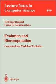 Evolution and Biocomputation Computational Models of Evolution 
