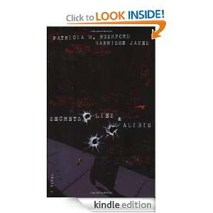 Secrets, Lies & Alibis (McAllister Files, Book 1): Patricia H 