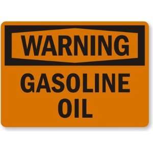  Warning Gasoline Oil Diamond Grade Sign, 18 x 12 