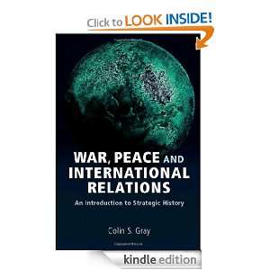 War, Peace and International Relations: An introduction to strategic 