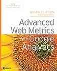 Advanced Web Metrics with Google Analytics by Brian Clifton (2008 