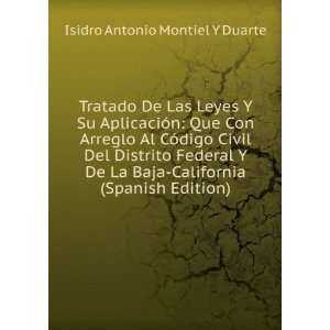   Spanish Edition) Isidro Antonio Montiel Y Duarte  Books