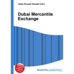    Dubai Mercantile Exchange Ronald Cohn Jesse Russell Books