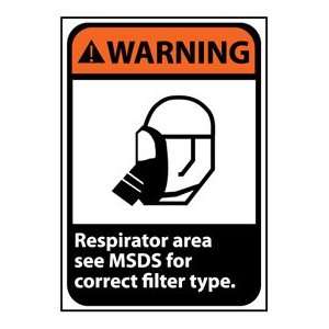 Warning Sign 14x10 Aluminum   Respirator Area See Msds  