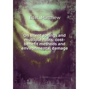   : cost benefit methods and environmental damage: Matthew Edel: Books